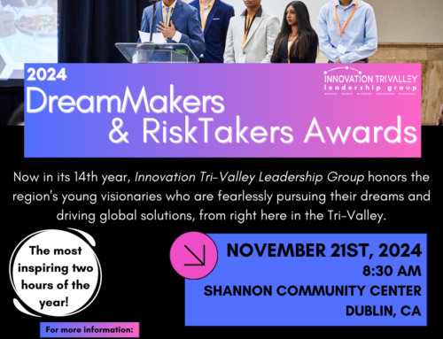 DreamMakers and RiskTakers 2024: Tri-Valley ‘Culture of Innovation’ fuels next-generation of leaders